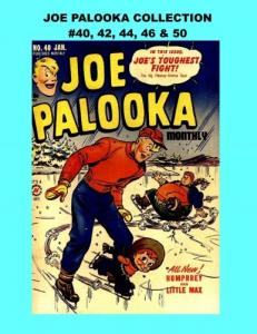 Joe Palooka Collection #40, 42, 44, 46 & 50: America's Favorite Boxer - In the Army! 5 Issues (CreateSpace Independent Publishing Platform)