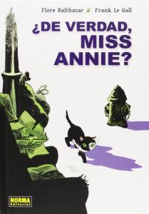 ¿De verdad, miss Annie? (NORMA EDITORIAL, S.A.)