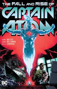 Captain Atom: The Fall and Rise of Captain Atom (DC Comics)