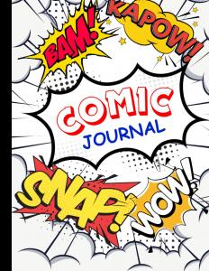 My Comic Chronicles: Journal Drawing (Independently published)