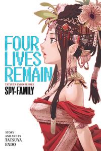 Four Lives Remain: Tatsuya Endo Before Spy x Family (VIZ Media LLC)