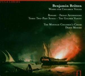 CD диск Britten / Menier / Crabbe / Monnaie Children Choir: Music for Children's Voices