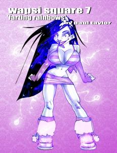 Wapsi Square 7: Farting Rainbows (Lulu.com)