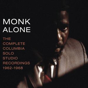 CD диск Monk, Thelonious: Monk Alone: The Complete Columbia Solo Studio Recordings 1962-1968