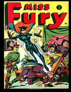 Miss Fury Comics #4: Golden Age Superhero Comic 1944 - Classic Comic Reprint From Golden Age Reprints (CreateSpace Independent Publishing Platform)