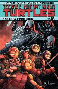 Teenage Mutant Ninja Turtles Volume 16: Chasing Phantoms (IDW Publishing)