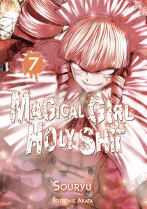 Magical Girl Holy Shit - tome 7 (AKATA)