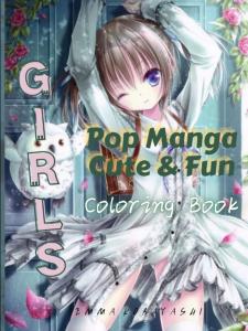 POP MANGA COLORING BOOK: Girls (Independently published)