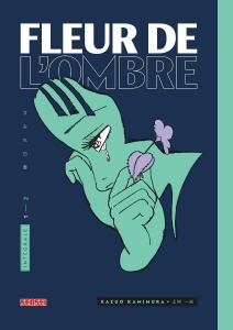 Fleur de l'ombre - Tome 1 (KANA)