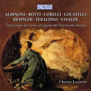 CD диск Respighi / Corelli / Tebaldini / Merlini: Transcriptions for STRS & Organ