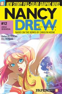 Dress Reversal (Nancy Drew Graphic Novels: Girl Detective, No. 12) (Papercutz)