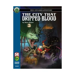Модуль City that Dripped Blood (5E, Noble Knight Exclusive), D&D 5e Adventures, Sourcebooks & Supplements (Frog God Games)