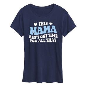 Футболка с принтом "this mama ain't got time" для женщин Unbranded, Navy