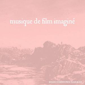 Виниловая пластинка LP Musique De Film Imaginé - The Brian Jonestown Massacre