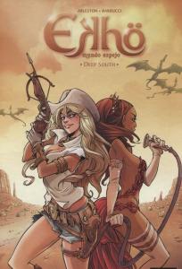 Ekhö 6. Deep South (NORMA EDITORIAL, S.A.)