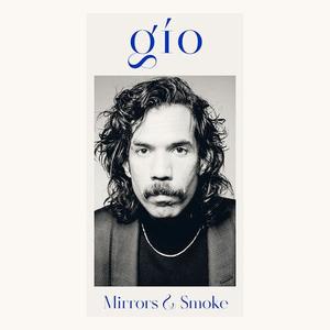 Виниловая пластинка Gio: Mirrors & Smoke