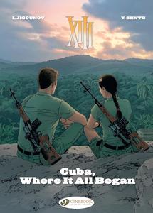 Cuba, Where It All Began (XIII) (Volume 26) (Cinebook)