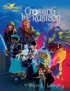 Crossing The Rub1con: Th3 Anomaly part 1 (CreateSpace Independent Publishing Platform)