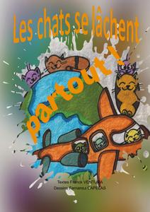Les Chats se Lachent Partout (French Edition) (Independently published)