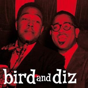 Виниловая пластинка Parker, Charlie / Gillespie, Dizzy: Bird & Diz [180-Gram Red Colored LP With Bonus Tracks]