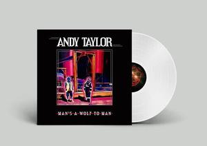 Виниловая пластинка Taylor, Andy: Man's A Wolf To Man