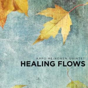 CD диск Heinonen, Aapo Quintet: Healing Flows