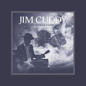 CD диск Cuddy, Jim: All The World Fades Away