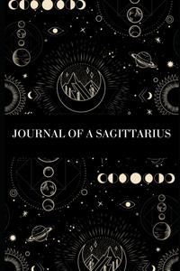 Journal of a Sagittarius (Independently published)