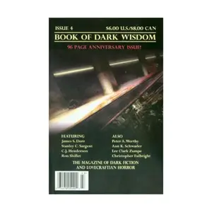 Журнал #4 "James S. Dorr, Stanley C. Sargent, C.J. Henderson", Book of Dark Wisdom Magazine