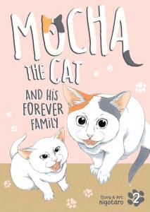 Mocha the Cat and His Forever Family Vol. 2 (Mocha the Cat's Forever Family) (Seven Seas)