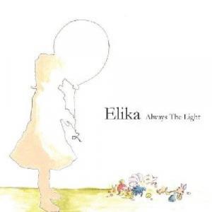 Виниловая пластинка Elika: Always the Light