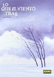 LO QUE EL VIENTO TRAE (Spanish Edition)