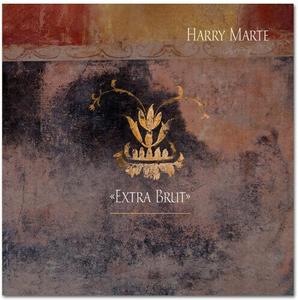 Виниловая пластинка Marte, Harry: Extra Brut