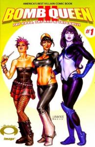 Bomb Queen III The Good, The Bad, and The Lovely (Bomb Queen III) (Image Comics)