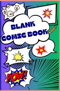 "Sketchy Adventures: A [blank comic Book] for Creative Minds": "Unleash Your Imagination with this Unique Blank Comic Book for Artists of All Ages" (Independently published)