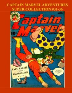 Captain Marvel Adventures Super Collection #31-36: Black & White (CreateSpace Independent Publishing Platform)