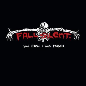 Виниловая пластинка Fall Silent: You Knew I Was Poison
