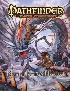 Ролевая игра Pathfinder RPG: Player Companion: Monster Hunter's Handbook