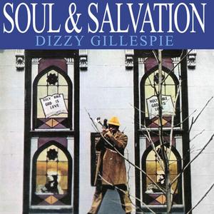 Виниловая пластинка LP Soul & Salvation - Dizzy Gillespie