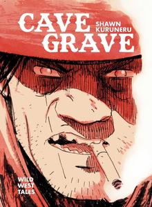 Cave Grave: Wild West Tales (Oni Press)