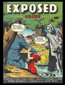 Exposed #1: Golden Age Crime Comic 1948 - True Crime Cases! (CreateSpace Independent Publishing Platform)