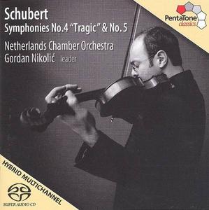 Диск CD Schubert: Symphonies Nos. 4 & 5 [SACD Hybrid, Import] - Franz Schubert, Gordan Nikolic, Netherlands Chamber Orchestra