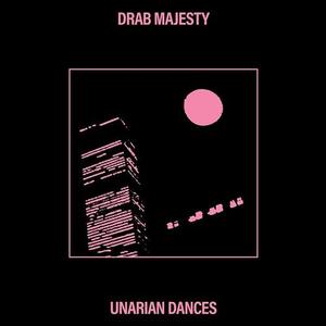 Сингл 12" Drab Majesty: Unarian Dances