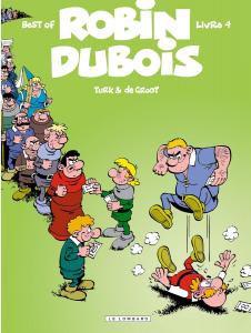 Robin Dubois (Best-Of) - Tome 4 - Robin Dubois Best-Of T4 (LOMBARD)