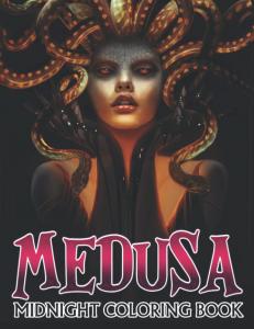 Midnight Medusa Coloring Book: Amazing Coloring Pages Featuring Greek Monster With Black Edition For Adults | Stress And Anxiety Relieving (Independently published)