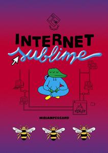 Internet sublime/ Sublime Internet (Spanish Edition) (Sapristi)