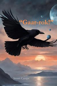 "Gaar-rok!" (Independently published)