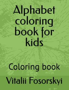 Alphabet coloring book for kids: Coloring book (Independently published)