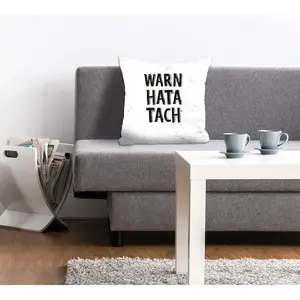 Подушка Dekokissen WARN HATA TACH Чехол для подушки, Warn hata tach, надпись, белый, забавный, северогерманский Queence, Schwarz/weiß + bedruckt