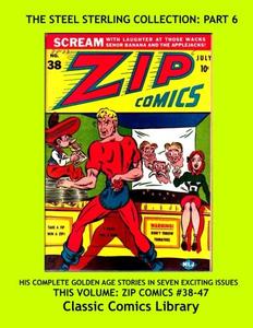 The Steel Sterling Comic Collection Part 6: Original Man of Steel Action Comic: Highest Quality Reprints Available From World's Largest Classic Comics Reprint Library (CreateSpace Independent Publishing Platform)